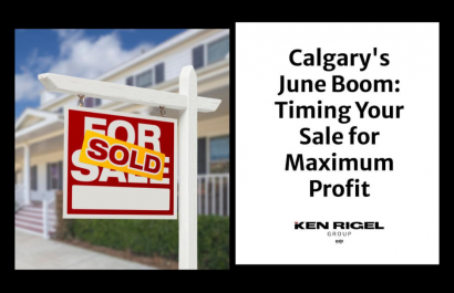 Calgary's June Boom: Timing Your Sale for Maximum Profit